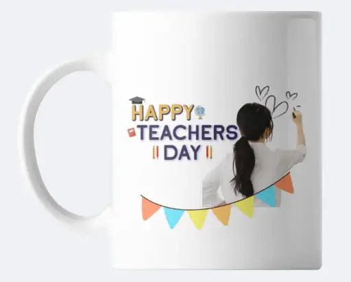 Coffee mug!  Behind every successful person, there is a teacher who believed in them